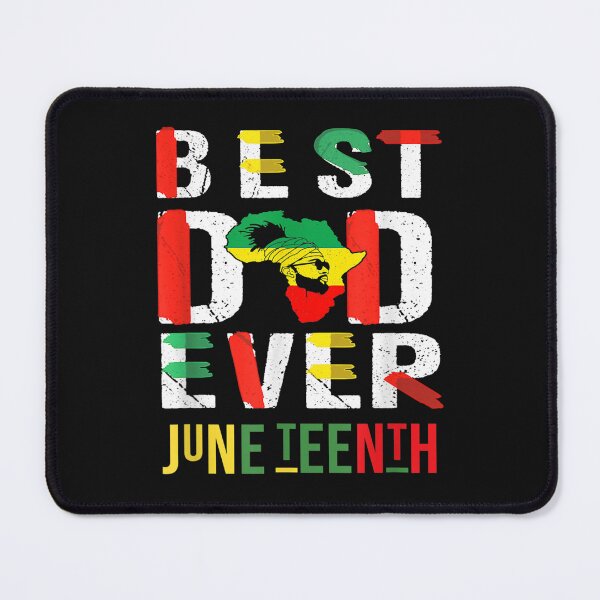 Item preview, Best Dad Ever Juneteenth June 19, 1865 T-Shirt designed and sold by Tourane-Navy.