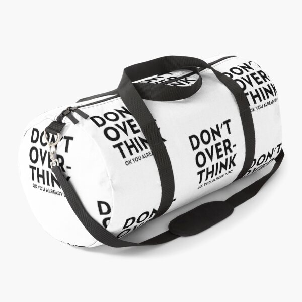 Item preview, Don't Overthink Ok You Already Do designed and sold by SerenaBliss.