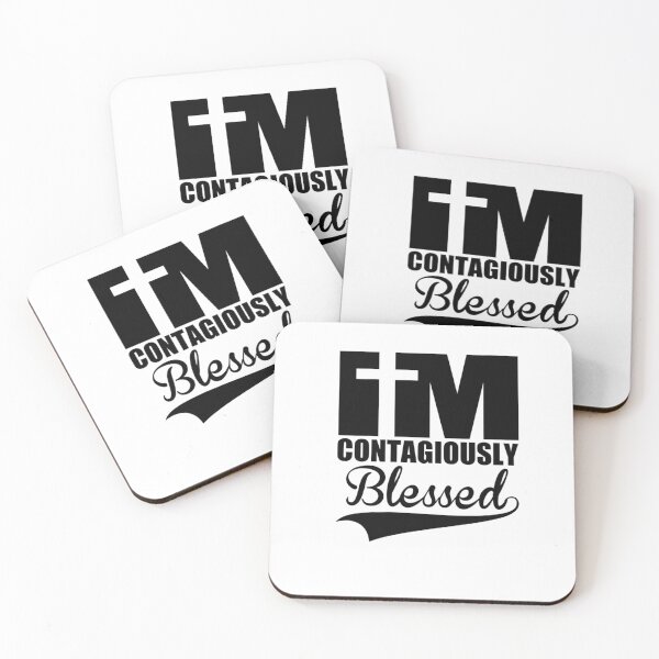 Item preview,  I am Contagiously Blessed  designed and sold by dickvusqr.