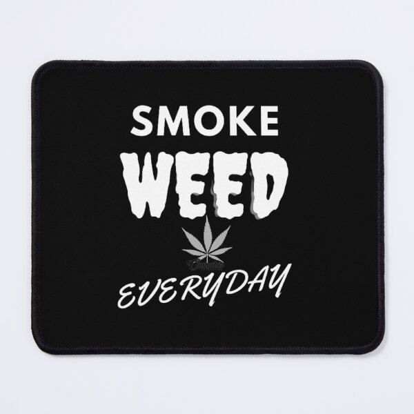 Item preview, Smoke Weed Everyday, Cannabis, Marijuana, Leaf designed and sold by BestDesignbySof.