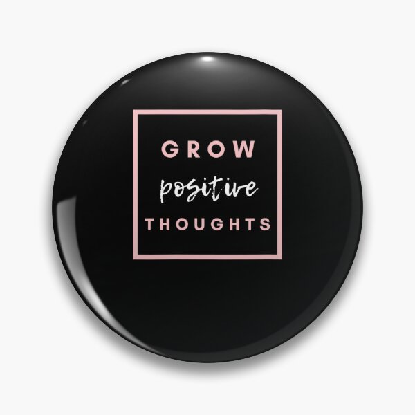 Item preview, Grow Positive Thoughts designed and sold by dickvusqr.