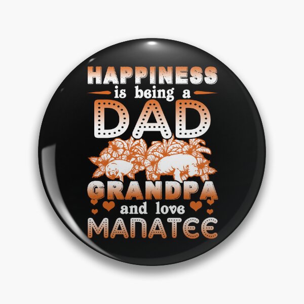 Item preview, Happiness Is Being A Dad Grandpa And Love Manatee designed and sold by UnknownArtistt.