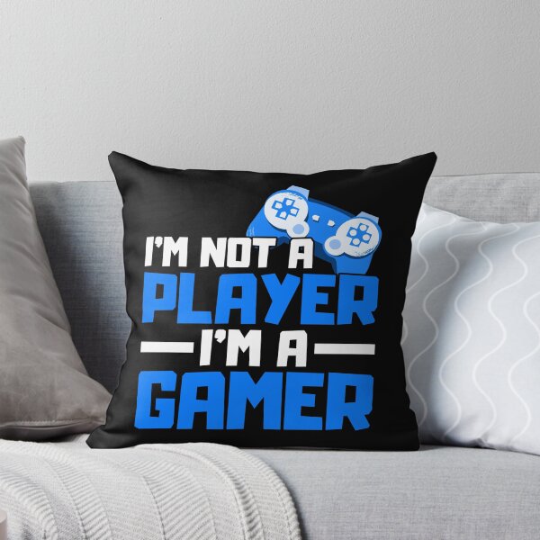 Item preview, Im Not A Player Im A Gamer designed and sold by FNStuff.