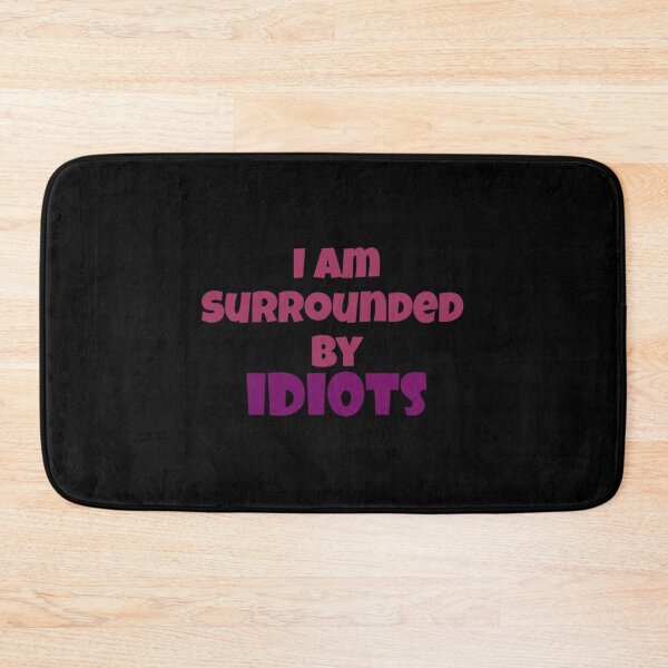 Item preview, I Am Surrounded By Idiots Racerback Tank Top designed and sold by donniejeanjr6.