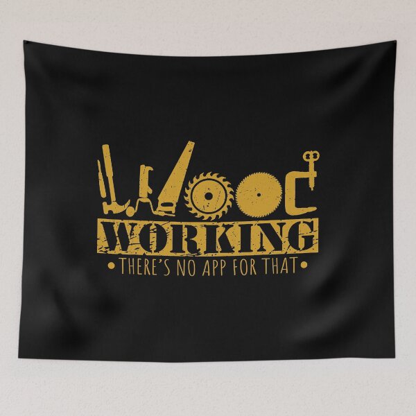 Item preview, Wood Woodworking There's No App For That designed and sold by nwaja-art.