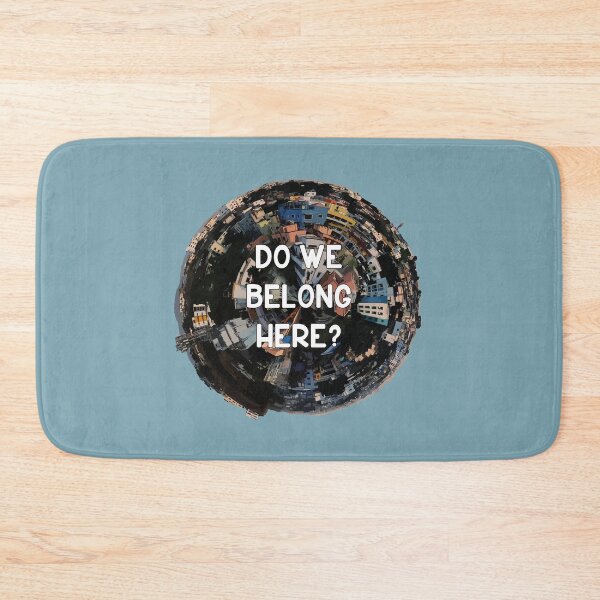 Item preview, Do We Belong Here? designed and sold by EJprintDESIGN.