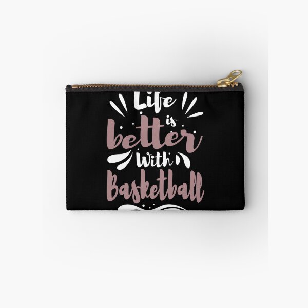 Item preview, Life Better With Basketball Cool Funny Best Baseketball Player Teams Club Statement Quotes  designed and sold by ximenagene.