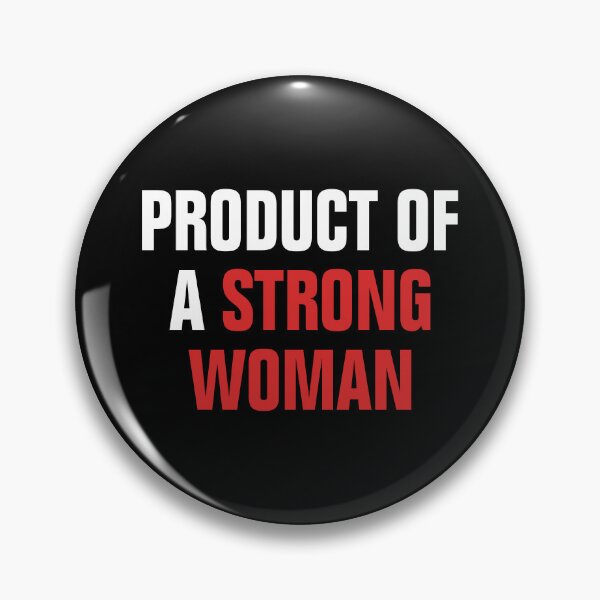 Item preview, Product Of A Strong Woman designed and sold by allysmar.