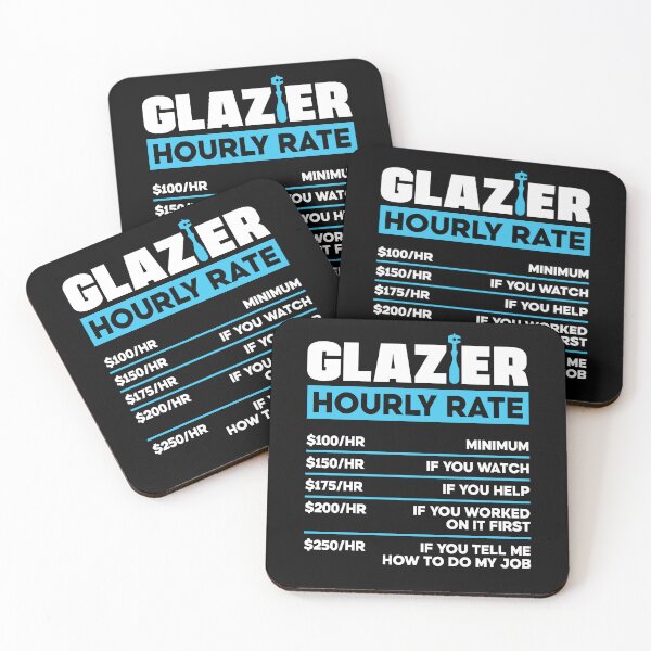 Item preview, Glazier Window Fitter Glazier Hourly Rate designed and sold by ShopTheStyle.
