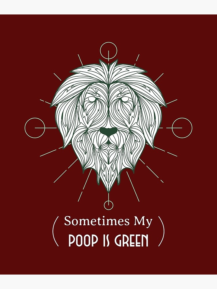 sometimes-my-poop-is-green-poster-for-sale-by-nona003-redbubble