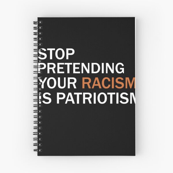 Item preview, Stop Pretending Your Racism Is Patriotism designed and sold by nedrae.