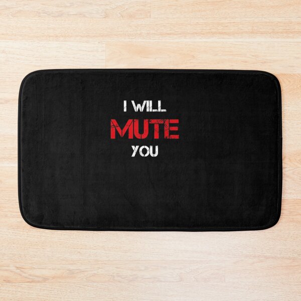 Item preview, I WILL MUTE YOU designed and sold by rachidhaz.