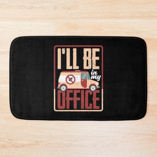 Item preview, Pest Control Technician Exterminator I'll Be In My Office designed and sold by ShopTheStyle.