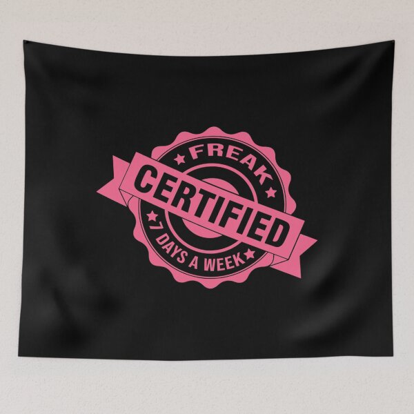Item preview, Certified Freak 7 days a week Essential  designed and sold by smolicdialsp.
