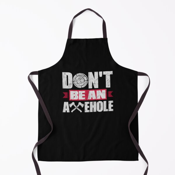 Item preview, Axe Hatchet Throwing Hatchet Ax Thrower Dont Be An Axehole designed and sold by ShopTheStyle.