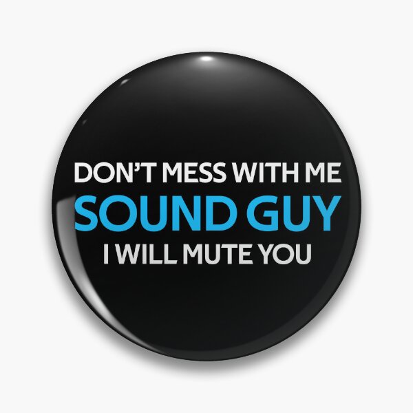 Item preview, Copy of Don't Mess With The Sound Guy designed and sold by rachidhaz.
