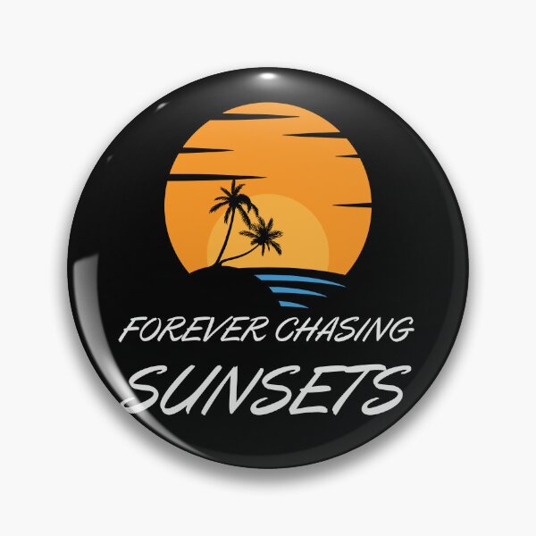 Item preview, forever chasing sunsets designed and sold by madraso.