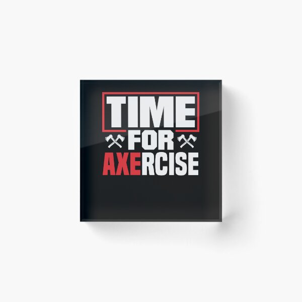 Item preview, Axe Hatchet Throwing Hatchet Ax Thrower Time For Axercise designed and sold by ShopTheStyle.