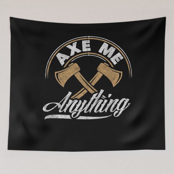 Item preview, Axe Hatchet Throwing Hatchet Ax Thrower Axe Me Aynthing designed and sold by ShopTheStyle.