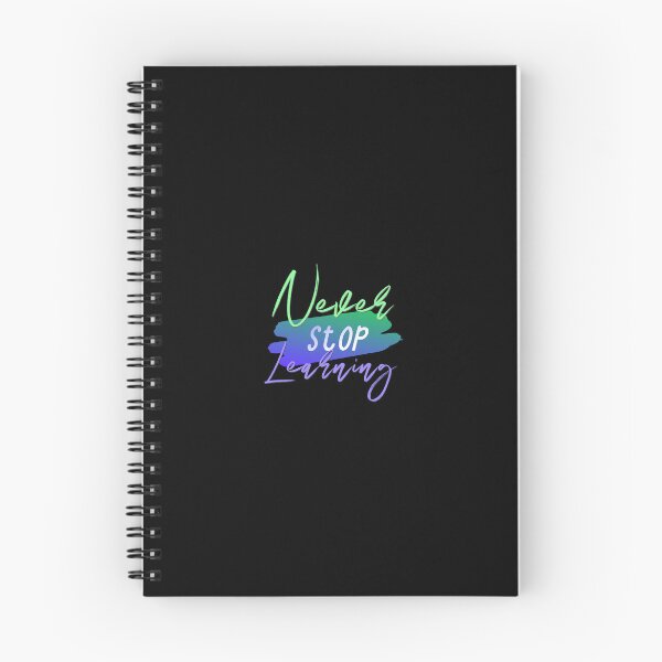 Item preview, Never Stop Learning designed and sold by everything4eva.