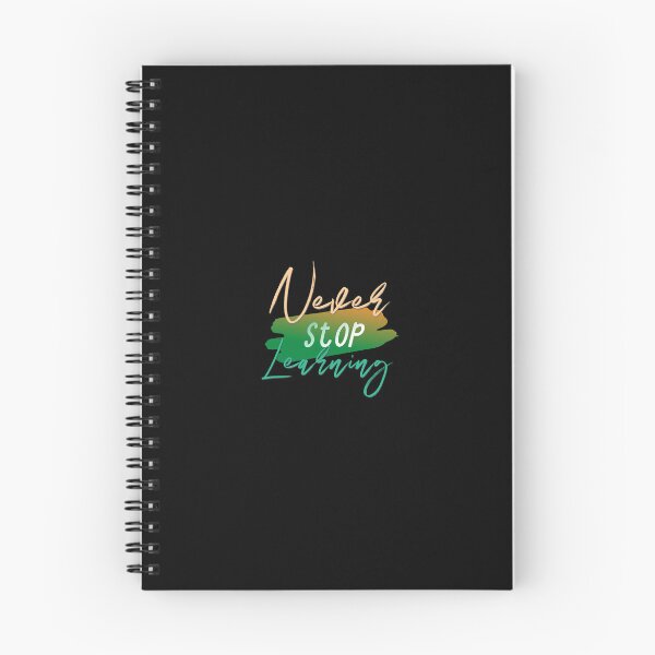 Item preview, Never Stop Learning designed and sold by everything4eva.