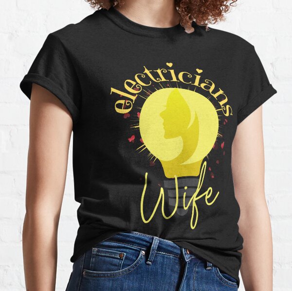 electricians wife t shirt