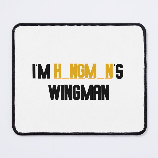 Item preview, i'm hangman's wingman designed and sold by LannisterOnMars.