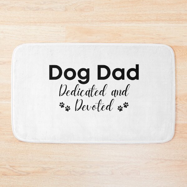 Item preview, Dog Dad dedicated and devoted.  A quirky dog dad quote. designed and sold by Doggymadness.