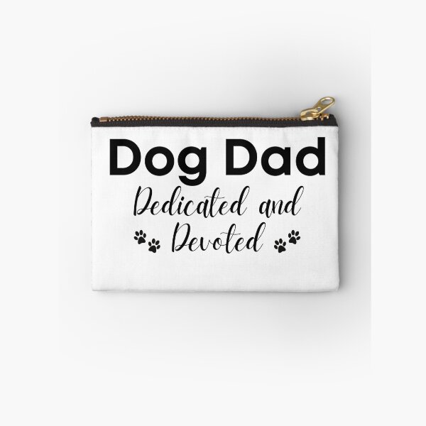 Item preview, Dog Dad dedicated and devoted.  A quirky dog dad quote. designed and sold by Doggymadness.