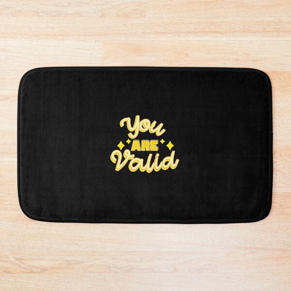 Item preview, YOU ARE VALID designed and sold by everything4eva.
