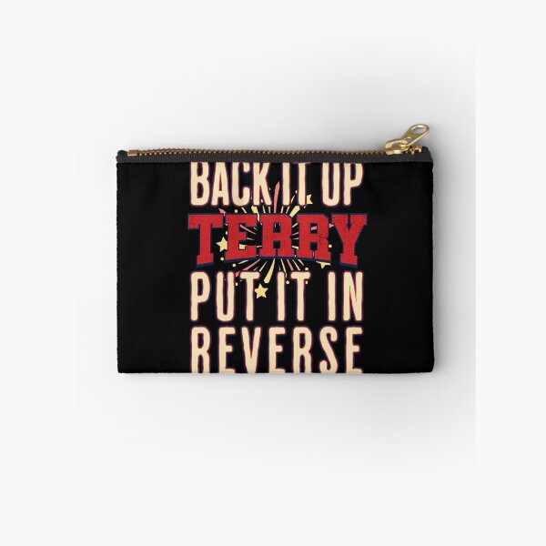 Item preview, Back It Up Terry Put It In Reverse designed and sold by csoDesign.
