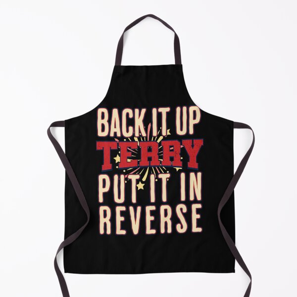Item preview, Back It Up Terry Put It In Reverse designed and sold by csoDesign.