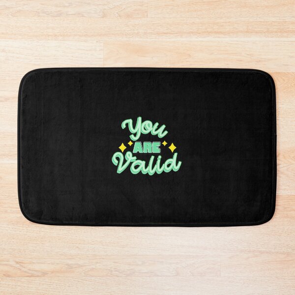 Item preview, YOU ARE VALID designed and sold by everything4eva.
