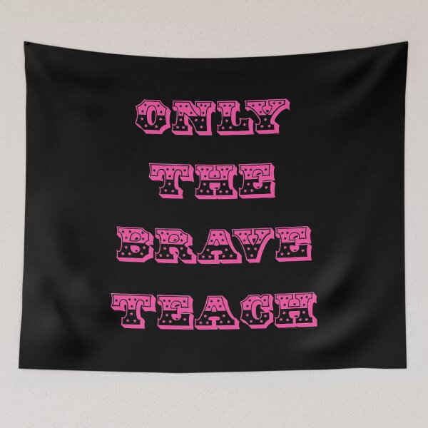 Item preview, Only the brave teach designed and sold by LPDesignsUK.