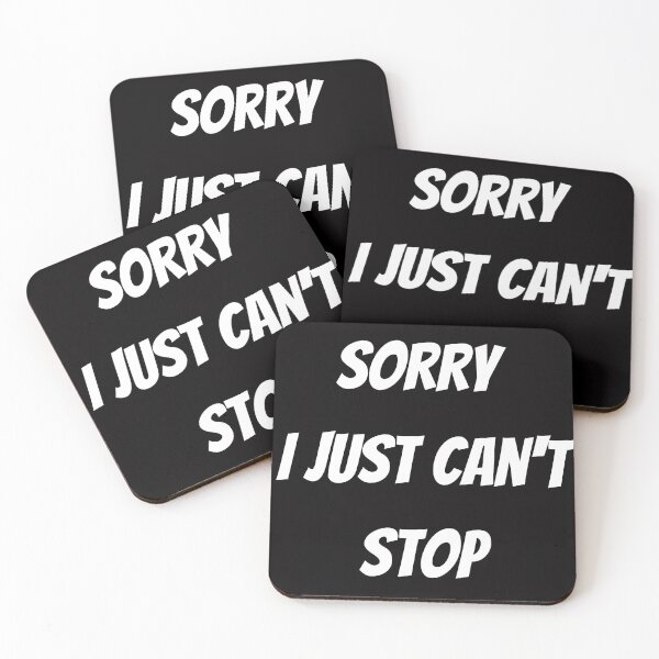 Item preview, Sorry, I can't stop designed and sold by tabykid.
