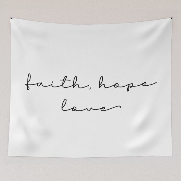 Item preview, Faith Hope Love Christian quote designed and sold by AmeliasArtistry.