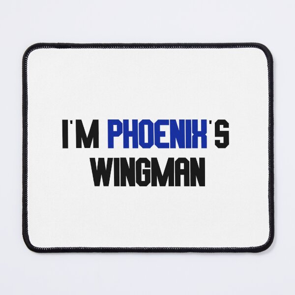 Item preview, i'm phoenix's wingman designed and sold by LannisterOnMars.