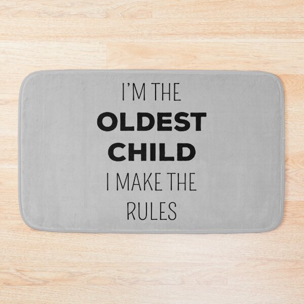 Item preview, Matching Siblings - Oldest Child I Make The Rules II designed and sold by Lemon Pepper.