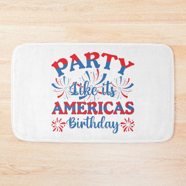 Item preview, Party like its Americas birthday, Independence Day 4th of July  designed and sold by sweary12.