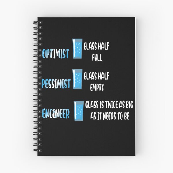 Item preview, Optimist Glass Half Full, Pessimist Glass Half Empty, Engineer Glass Is Twice As Big As It Needs To Be Funny designed and sold by boyastore.
