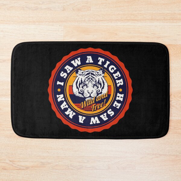 Item preview, I Saw A Tiger He Saw A Man Wild and Free designed and sold by Parag's Travel Shop.