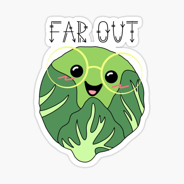 far-out-brussel-sprout-sticker-for-sale-by-champagnemoment-redbubble