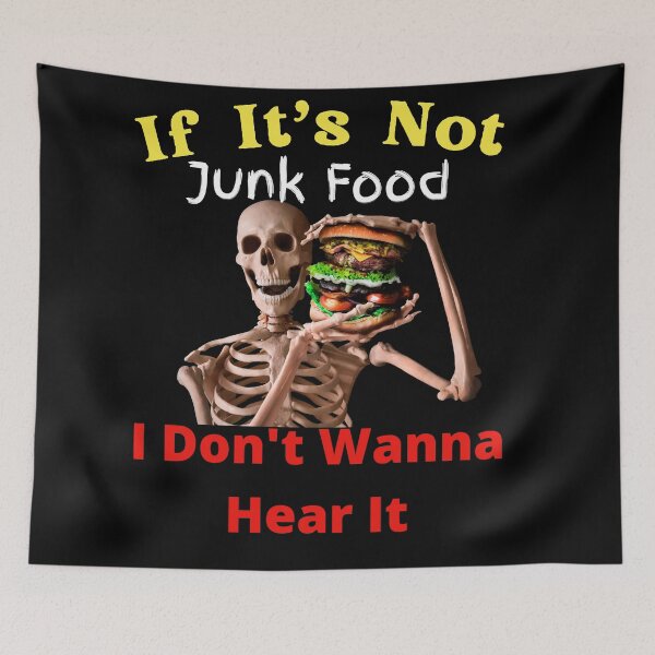 Item preview, If It's Not Junk Food I Don't Wanna Hear It designed and sold by SolSel ⭐⭐⭐⭐⭐.