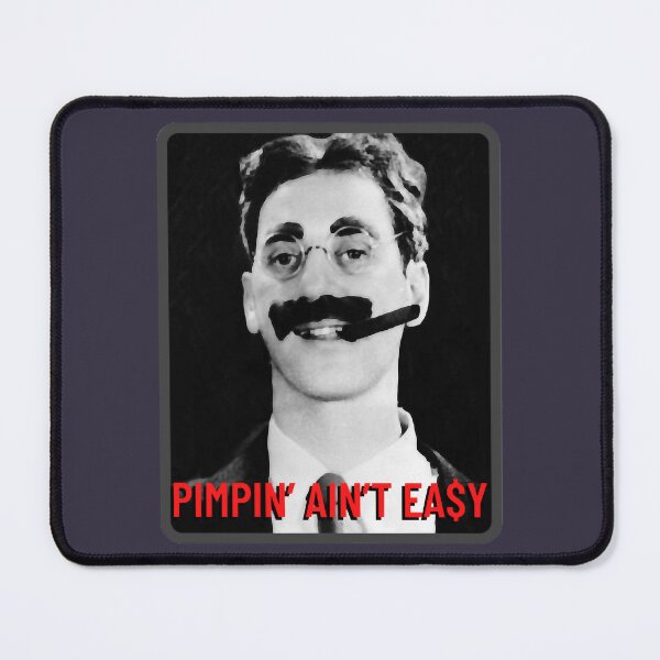 Item preview, Vintage Groucho Marx Pimpin’ Ain’T Easy Awesome For Movie Fans designed and sold by Jeffchandler.