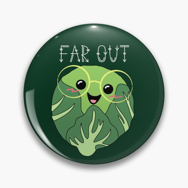 Item preview, funny brussel sprout far out brussel sprout  designed and sold by champagnemoment.