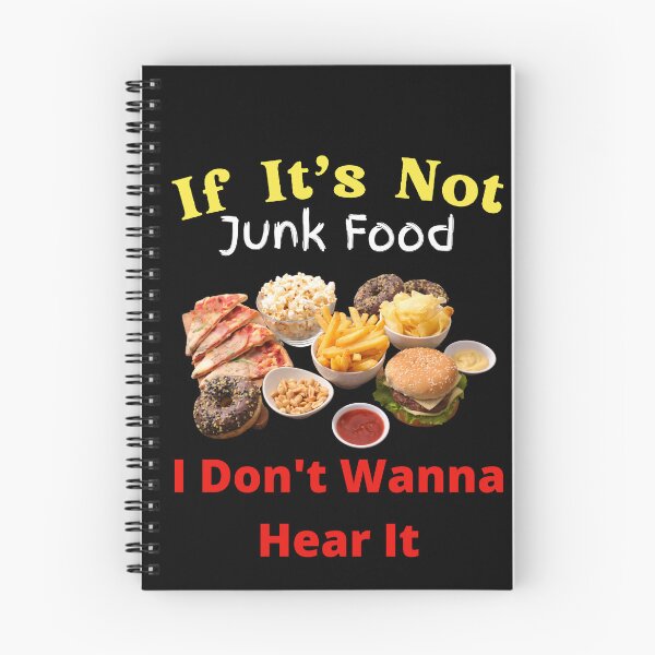 Item preview, If It's Not Junk Food I Don't Wanna Hear It designed and sold by SolSel ⭐⭐⭐⭐⭐.