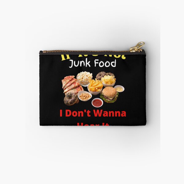 Item preview, If It's Not Junk Food I Don't Wanna Hear It designed and sold by SolSel ⭐⭐⭐⭐⭐.