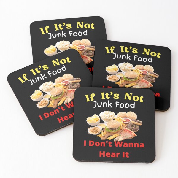Item preview, If It's Not Junk Food I Don't Wanna Hear It designed and sold by SolSel ⭐⭐⭐⭐⭐.