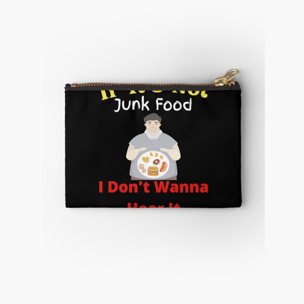 Item preview, If It's Not Junk Food I Don't Wanna Hear It designed and sold by SolSel ⭐⭐⭐⭐⭐.