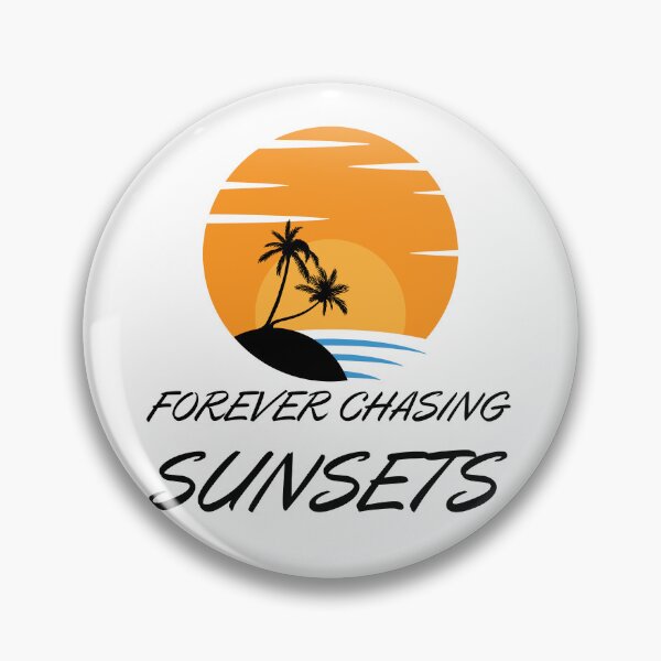 Item preview, forever chasing sunsets designed and sold by madraso.